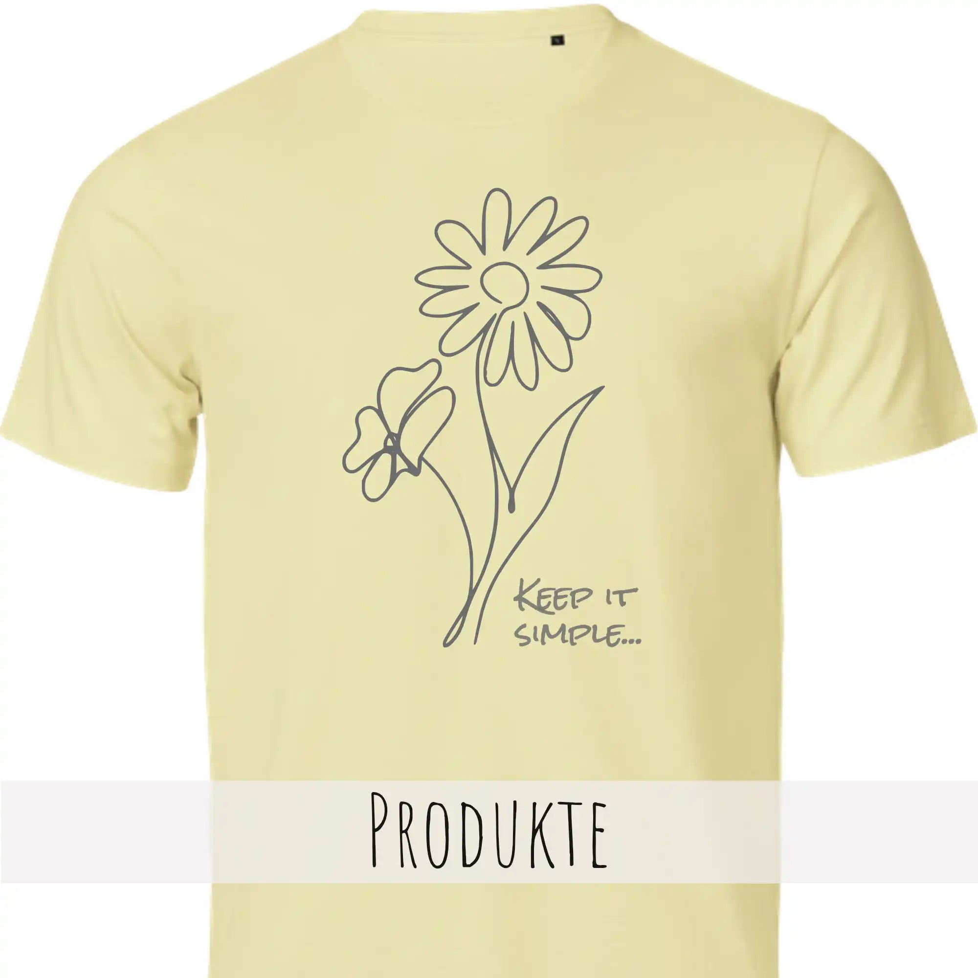 Das Bild zeigt das Statement-Shirt-Design keep it simple.