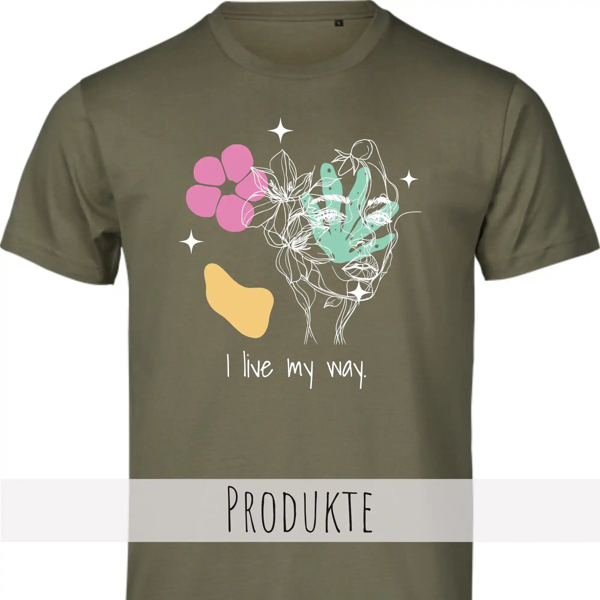 Das Bild zeigt ein originelles Shirt-Design das lebendige Farben mit einer starken Botschaft kombiniert: Der Spruch "I live my way" steht für Individualität und Selbstvertrauen.