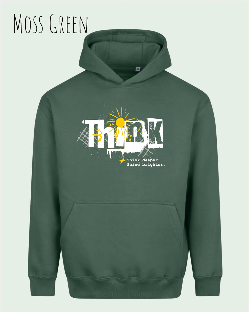 unisex streetwear hoodie moss green im oversize fit mit design think