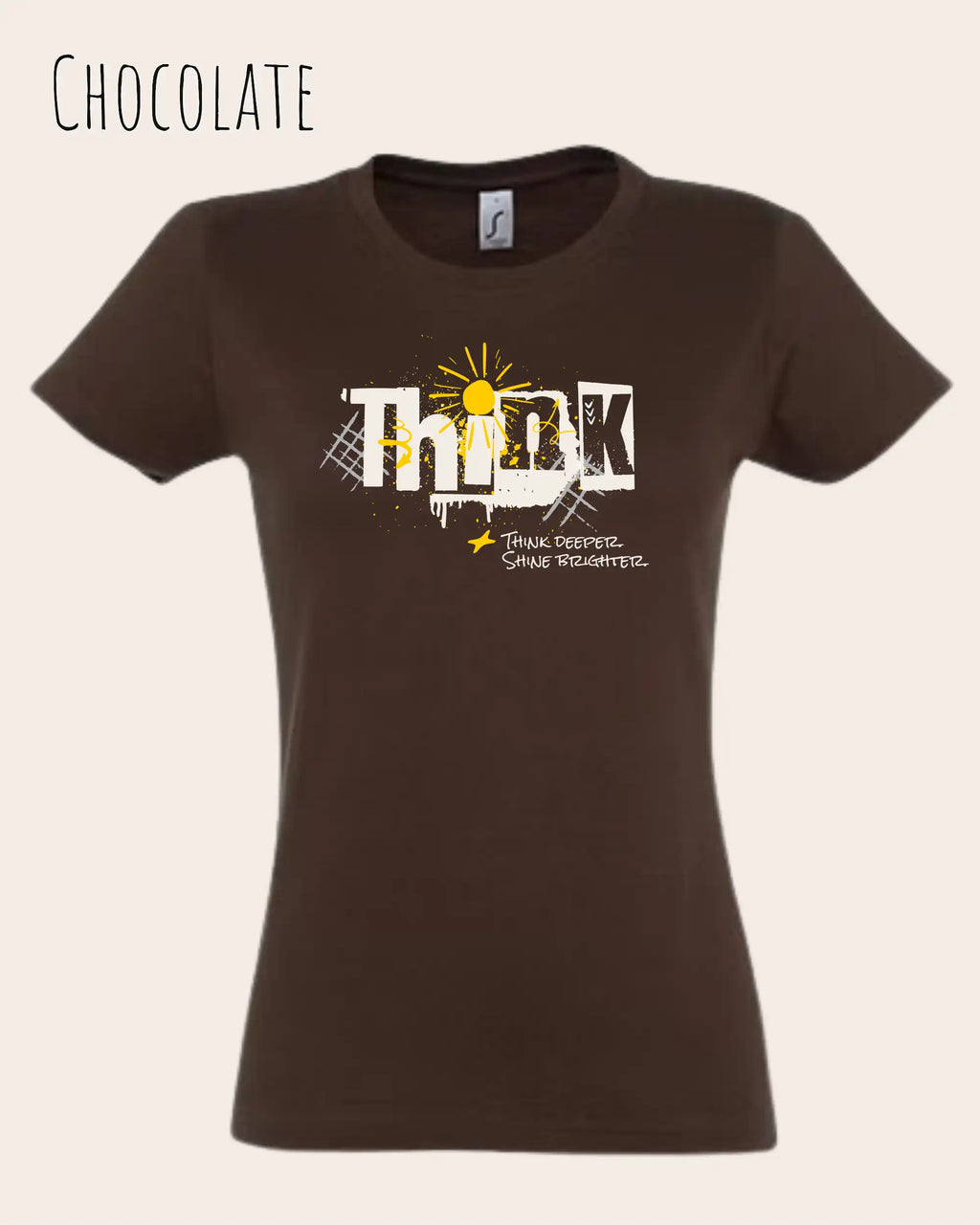 die Abbildung zeigt das design-t-shirt SOL’S Imperial Women 11502 in der farbe chocolate mit dem Motiv "think deeper shine brighter".