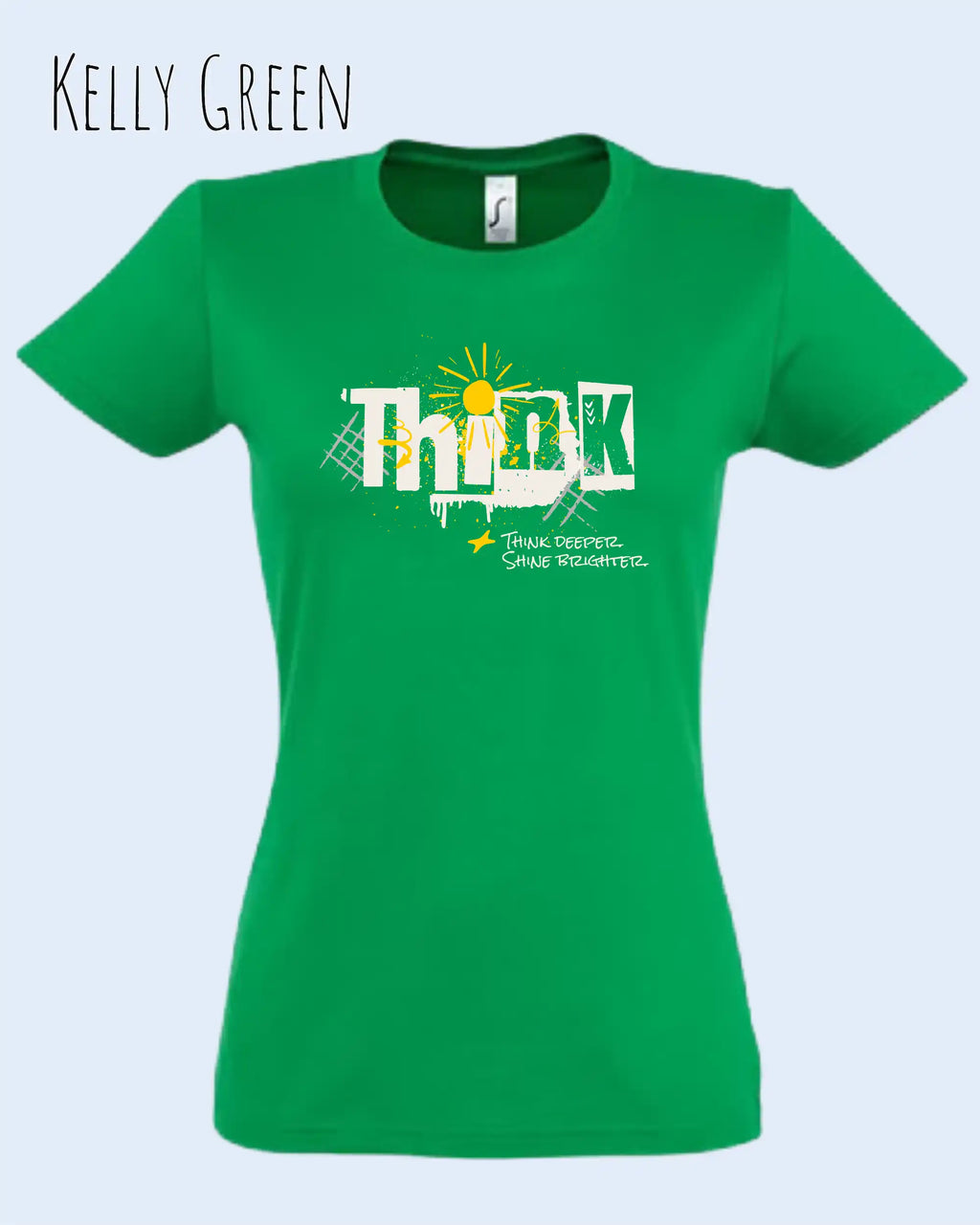 die Abbildung zeigt das design-t-shirt SOL’S Imperial Women 11502 in der farbe kelly green mit dem Motiv "think deeper shine brighter".