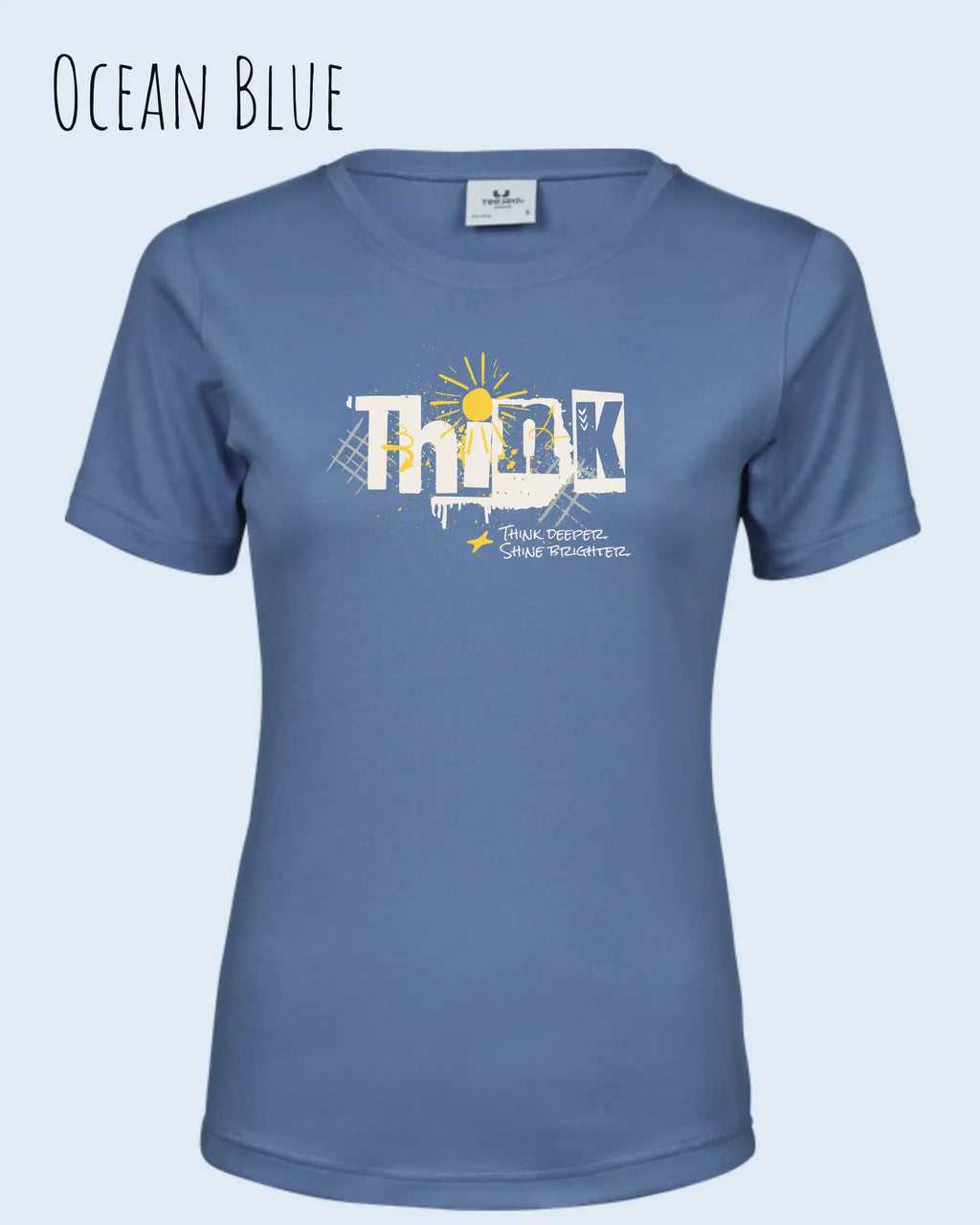 Die Abbildung zeigt ein feminines Grafik t-shirt in der farbe ocean blue und mit dem Statement-design think deeper trägt.
