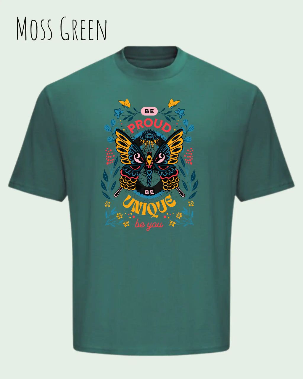 Heavyweight Oversized T-Shirt – AWDis 240 T – Unisex - farbe moss green - design be proud be you
