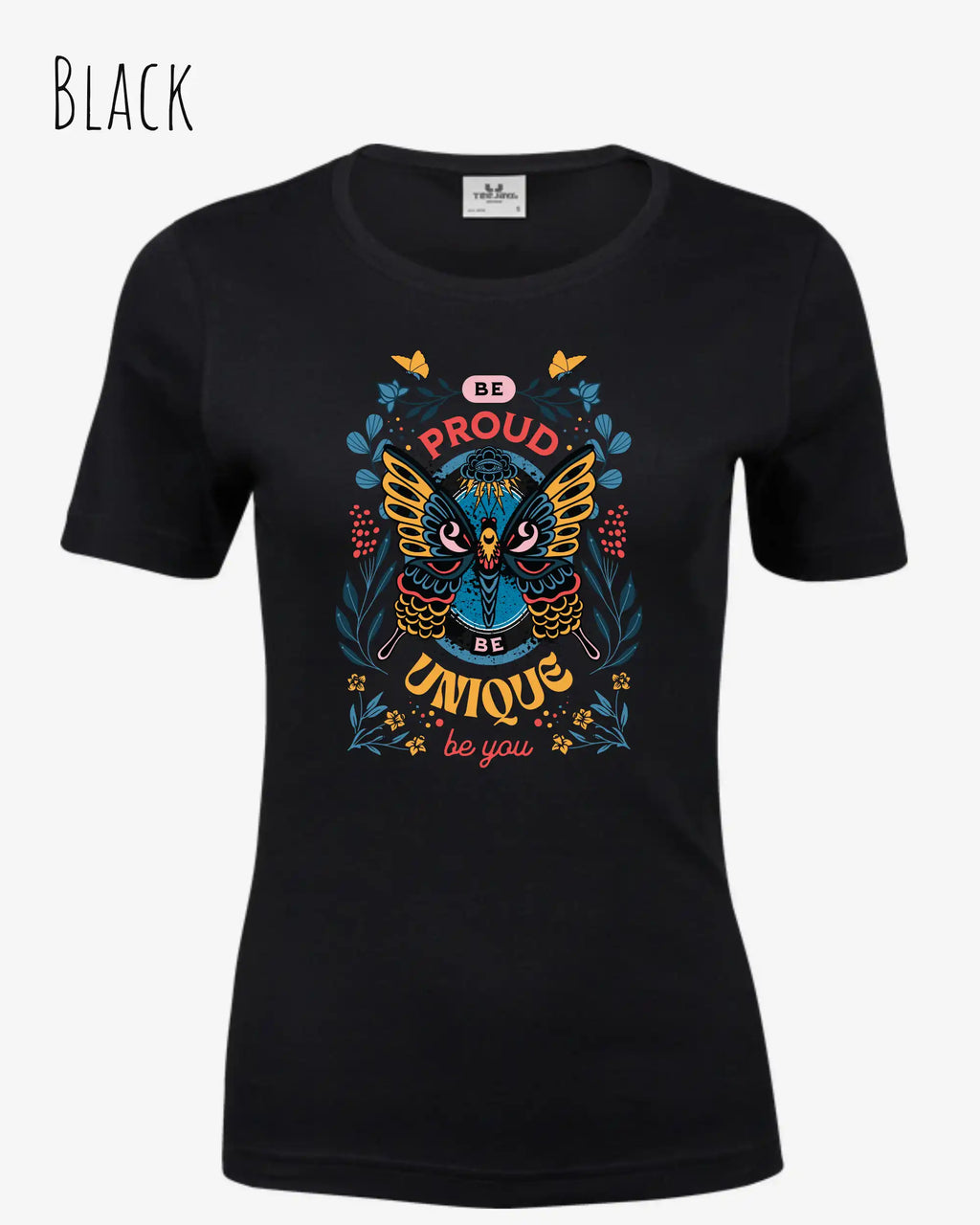 Die Abbildung zeigt ein feminines Grafik t-shirt in der farbe black und mit dem Statement-design be proud be unique be you trägt.