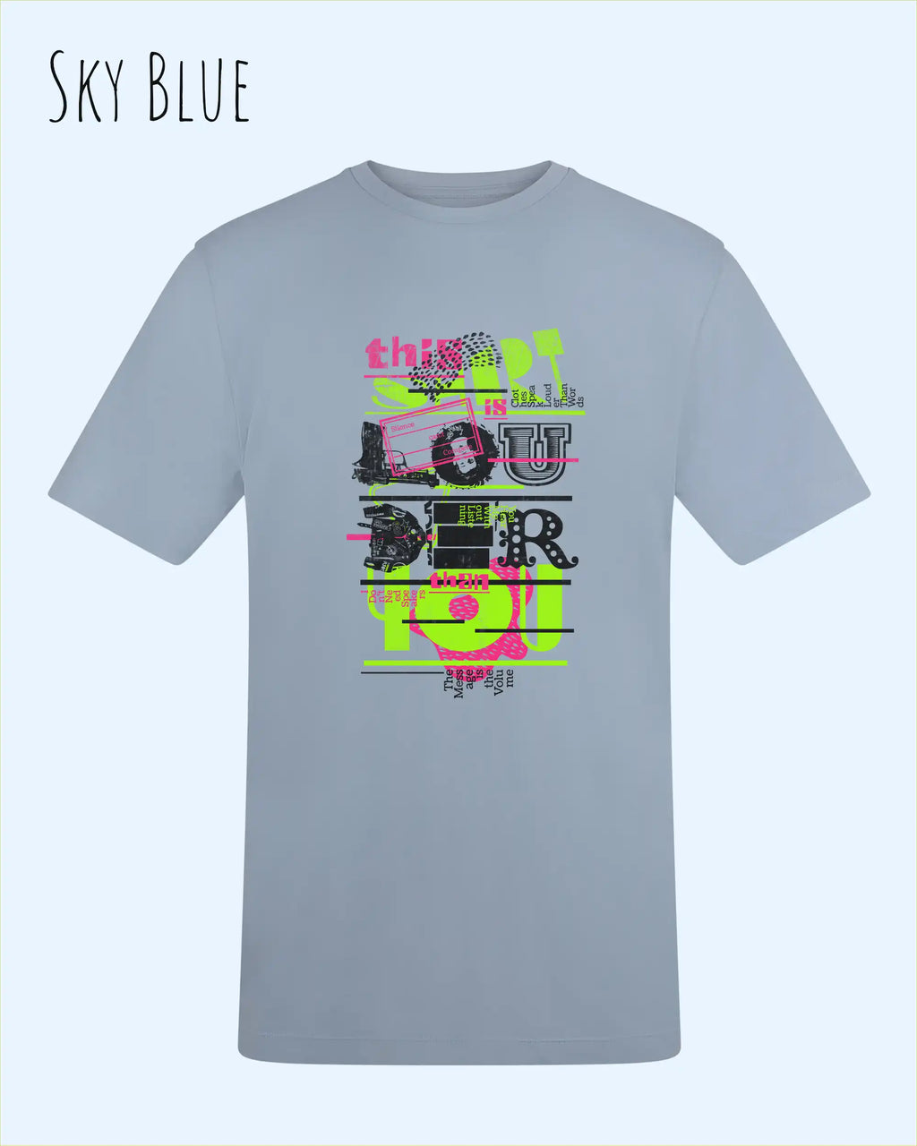 Baumwolle T-Shirt – AWDis 150 T – Unisex - Farbe SKY BLUE - Design: LOUDER