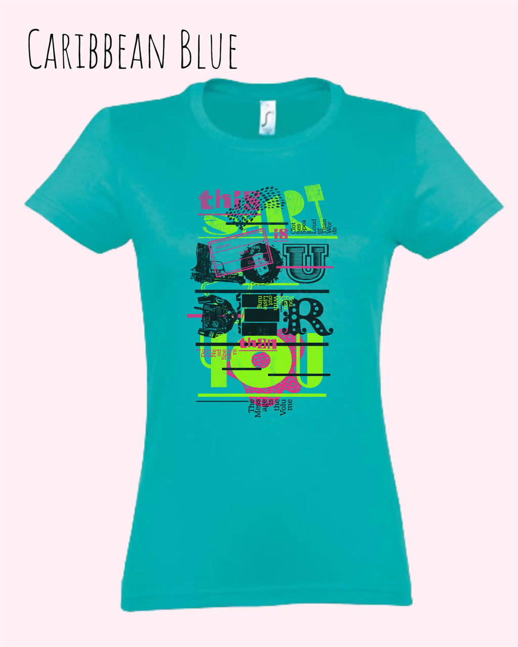 die Abbildung zeigt das design-t-shirt SOL’S Imperial Women 11502 in der farbe Caribbean blue mit dem Motiv "this shirt is louder ...".