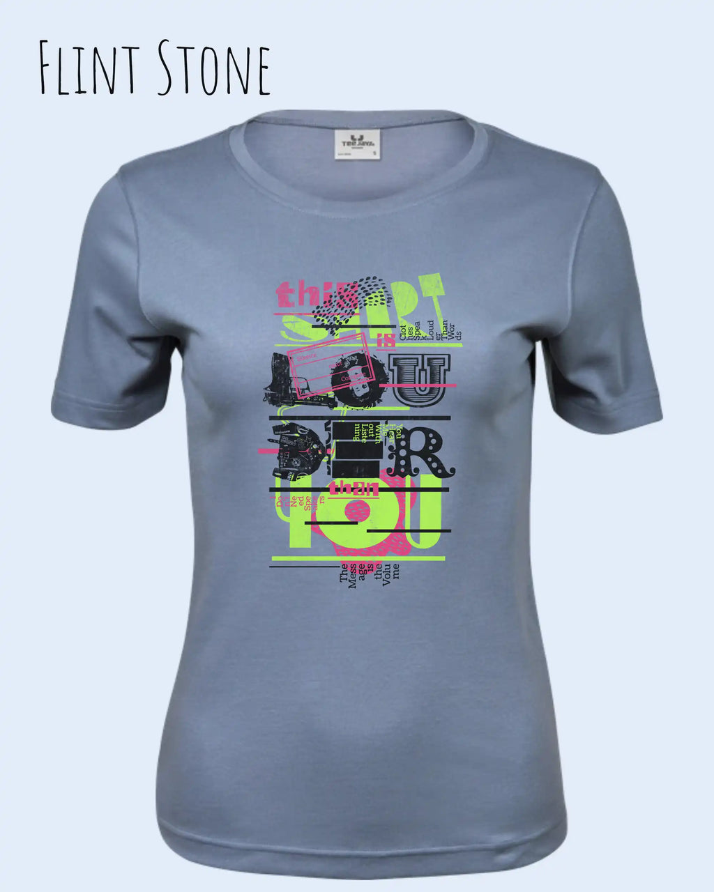 das bild zeigt das T-Shirt Tee Jays Women's Interlock Tee STYLE 580 in der farbe flint stone mit dem design "this shirt is louder than you".
