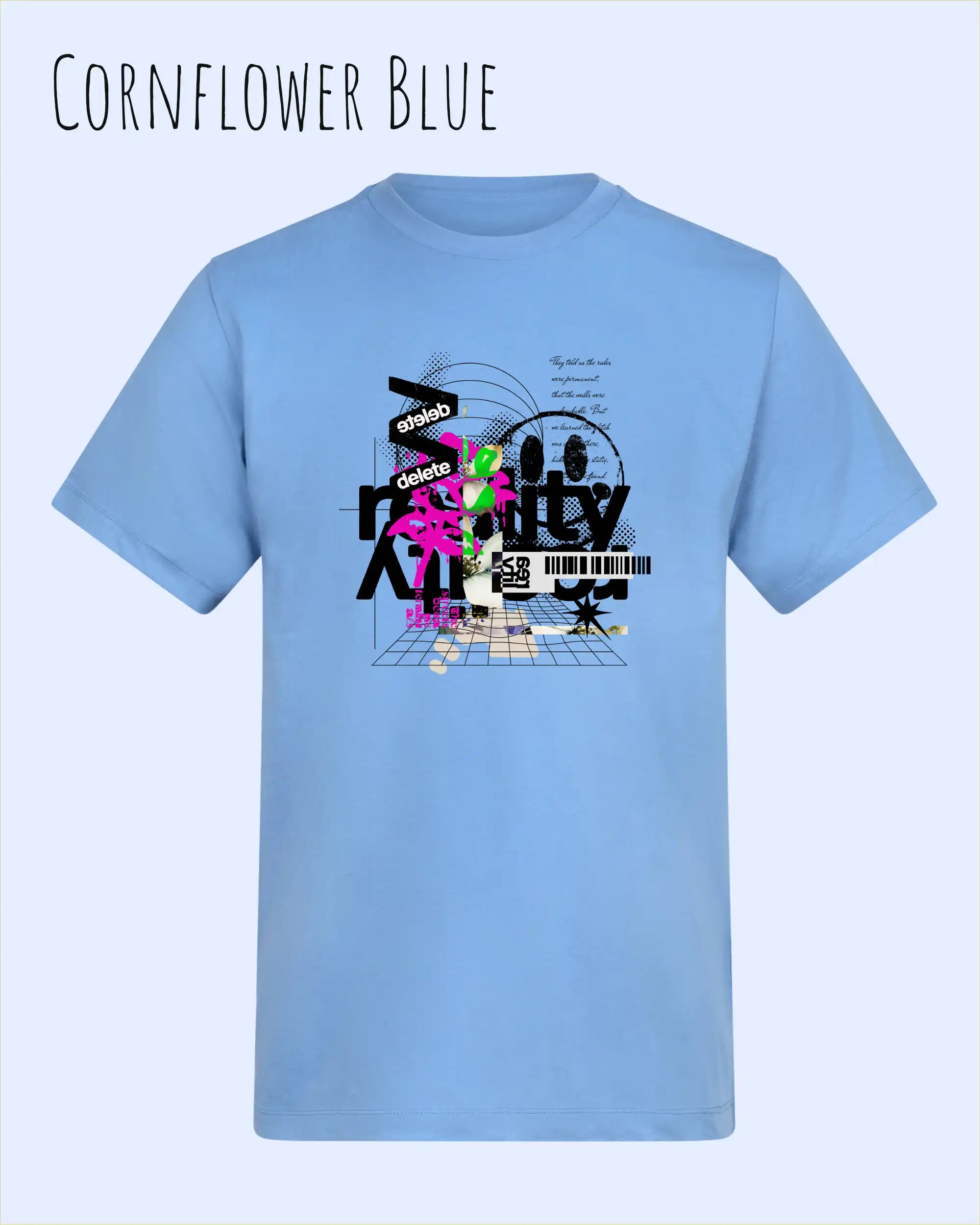 Baumwolle T-Shirt – AWDis 150 T – Unisex - Farbe CORNFLOWER BLUE - Design: DELETE REALITY
