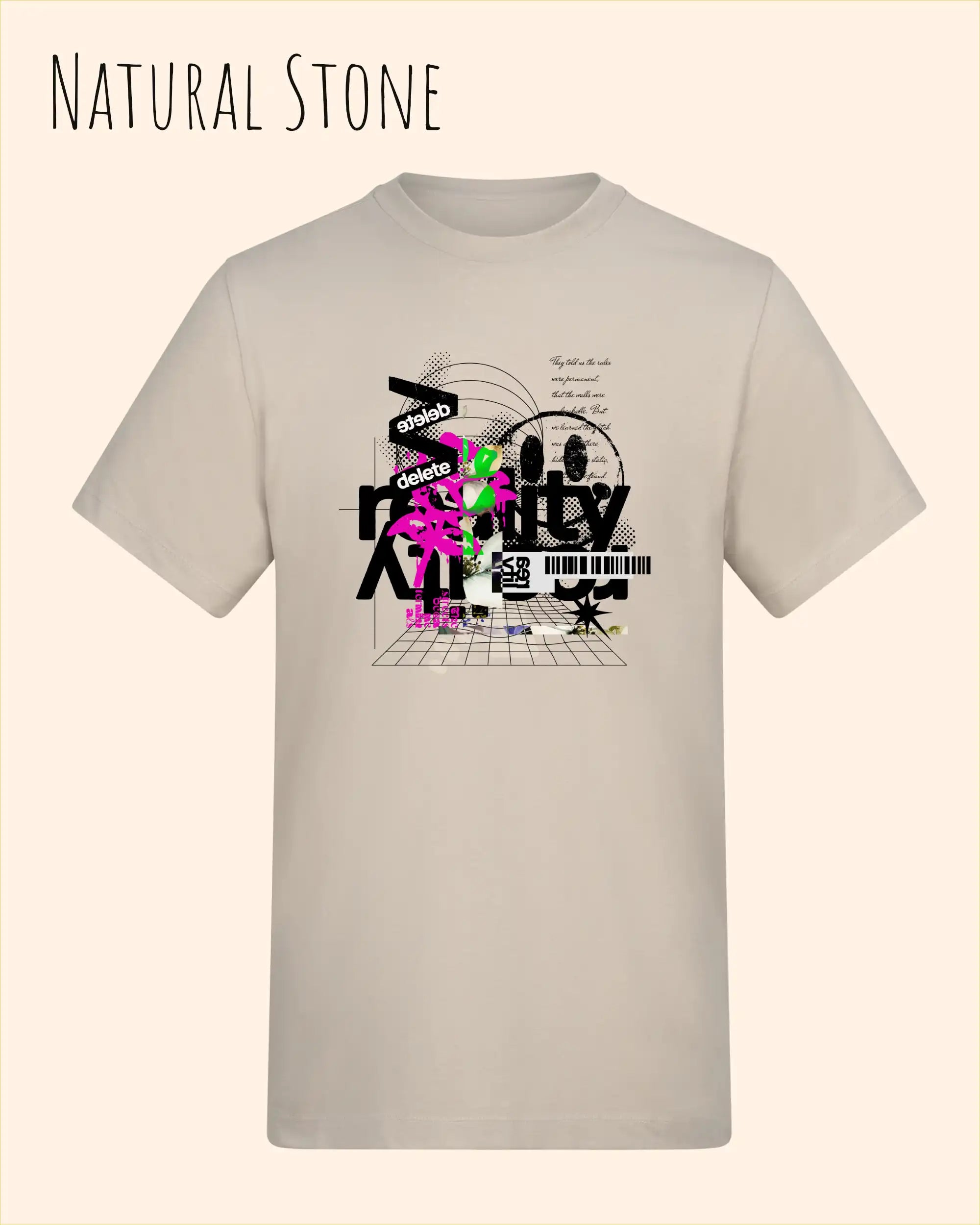Baumwolle T-Shirt – AWDis 150 T – Unisex - Farbe NATURAL STONE - Design: DELETE REALITY