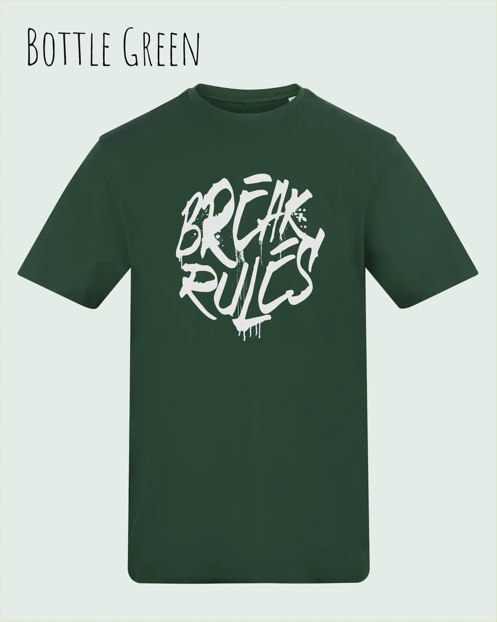 Baumwolle T-Shirt – AWDis 150 T – Unisex - Farbe BOTTLE GREEN - Design: REAK RULES