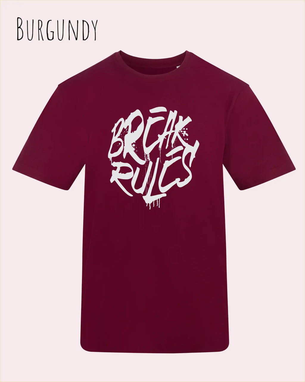 Baumwolle T-Shirt – AWDis 150 T – Unisex - Farbe BURGUND - Design: REAK RULES