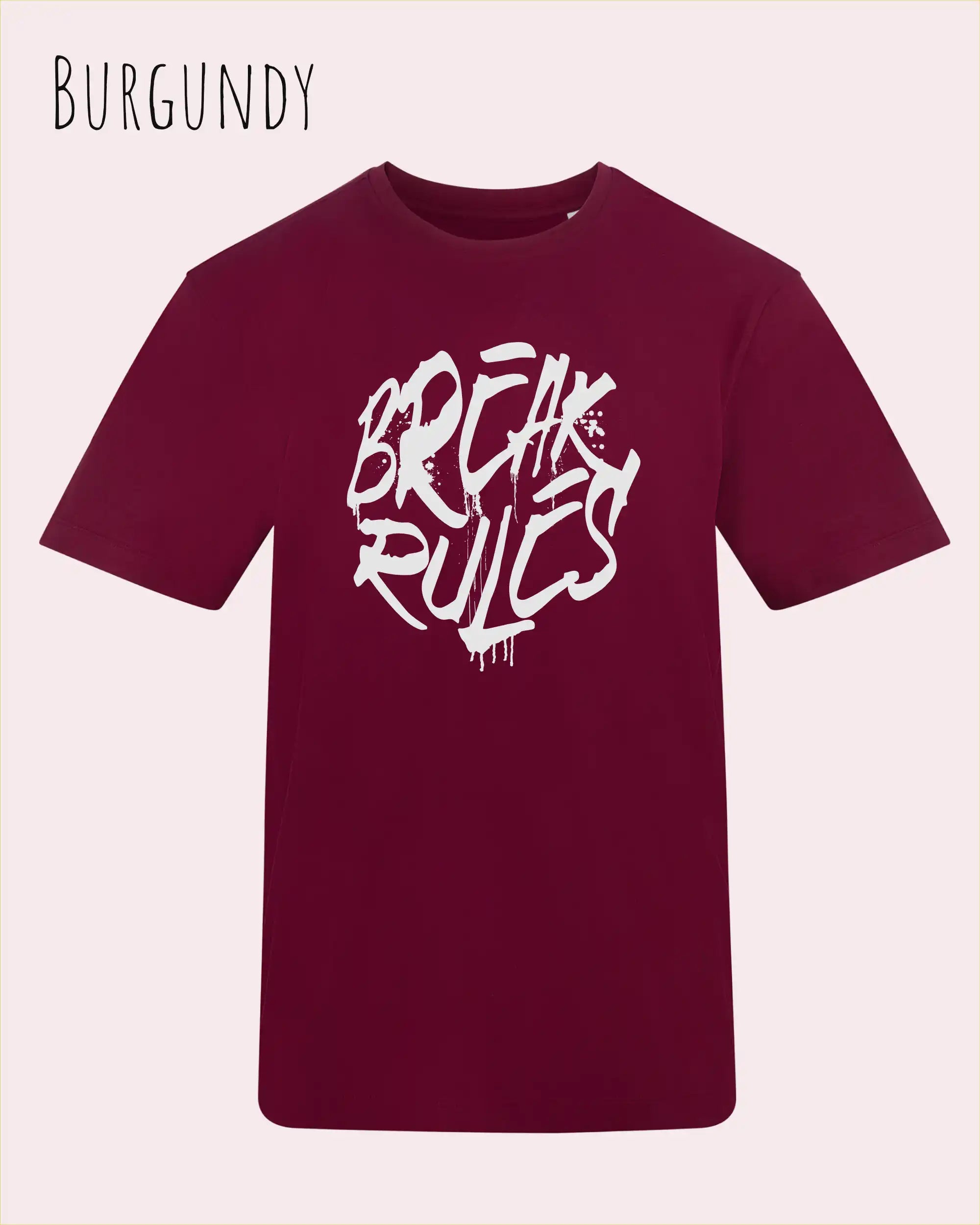 Baumwolle T-Shirt – AWDis 150 T – Unisex - Farbe BURGUND - Design: REAK RULES