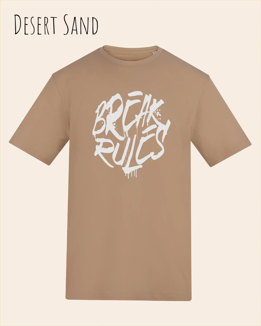 Baumwolle T-Shirt – AWDis 150 T – Unisex - Farbe DESERT SAND - Design: REAK RULES
