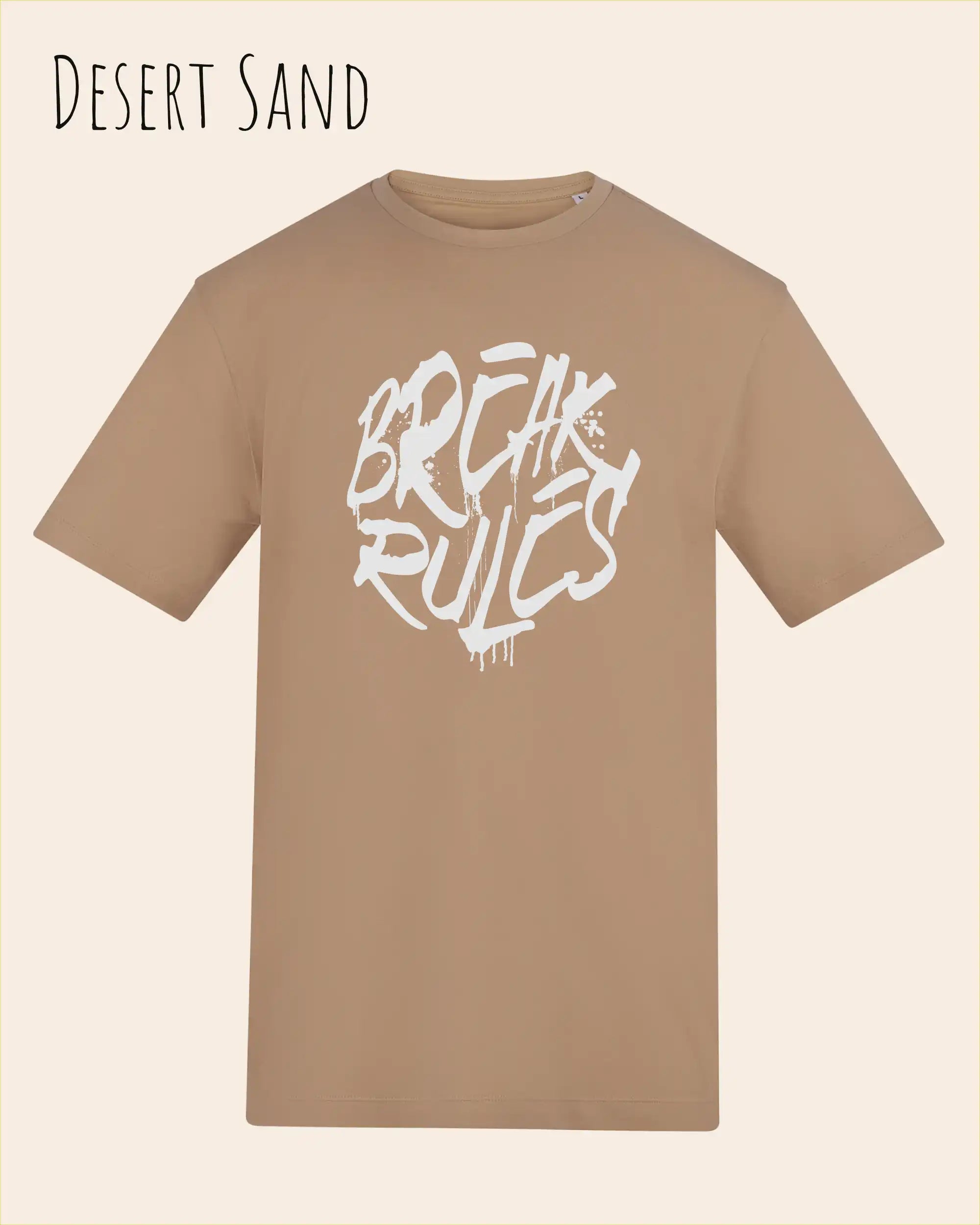 Baumwolle T-Shirt – AWDis 150 T – Unisex - Farbe DESERT SAND - Design: REAK RULES