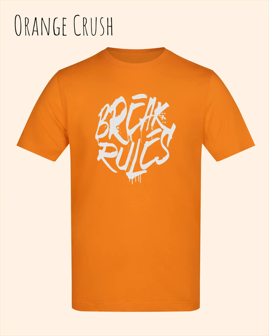 Baumwolle T-Shirt – AWDis 150 T – Unisex - Farbe ORANGE CRUSH - Design: REAK RULES