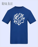 Baumwolle T-Shirt – AWDis 150 T – Unisex - Farbe ROYAL BLUE - Design: REAK RULES