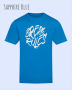 Baumwolle T-Shirt – AWDis 150 T – Unisex - Farbe SAPPHIRE BLUE - Design: REAK RULES