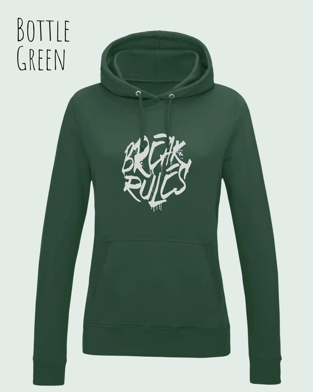 damen hoodie bottle green im feminine fit aus weicher baumwollmischung mit design break rules