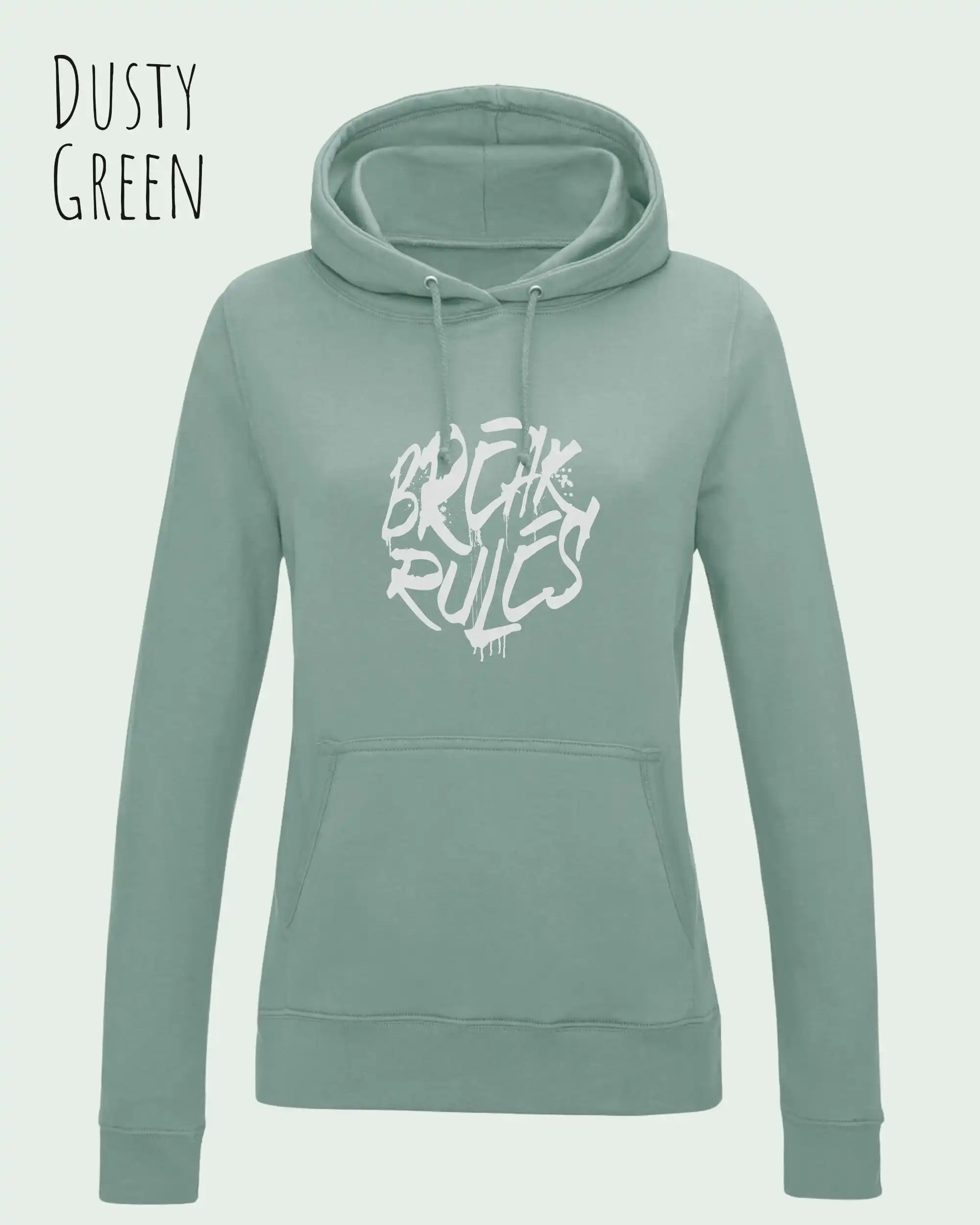 damen hoodie dusty green im feminine fit aus weicher baumwollmischung mit design break rules