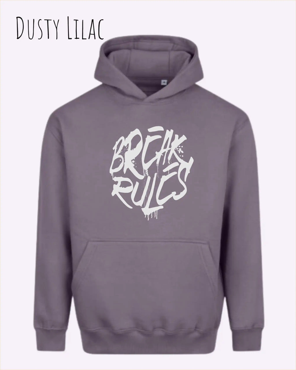 unisex streetwear hoodie dusty lilac im oversize fit mit design break rules