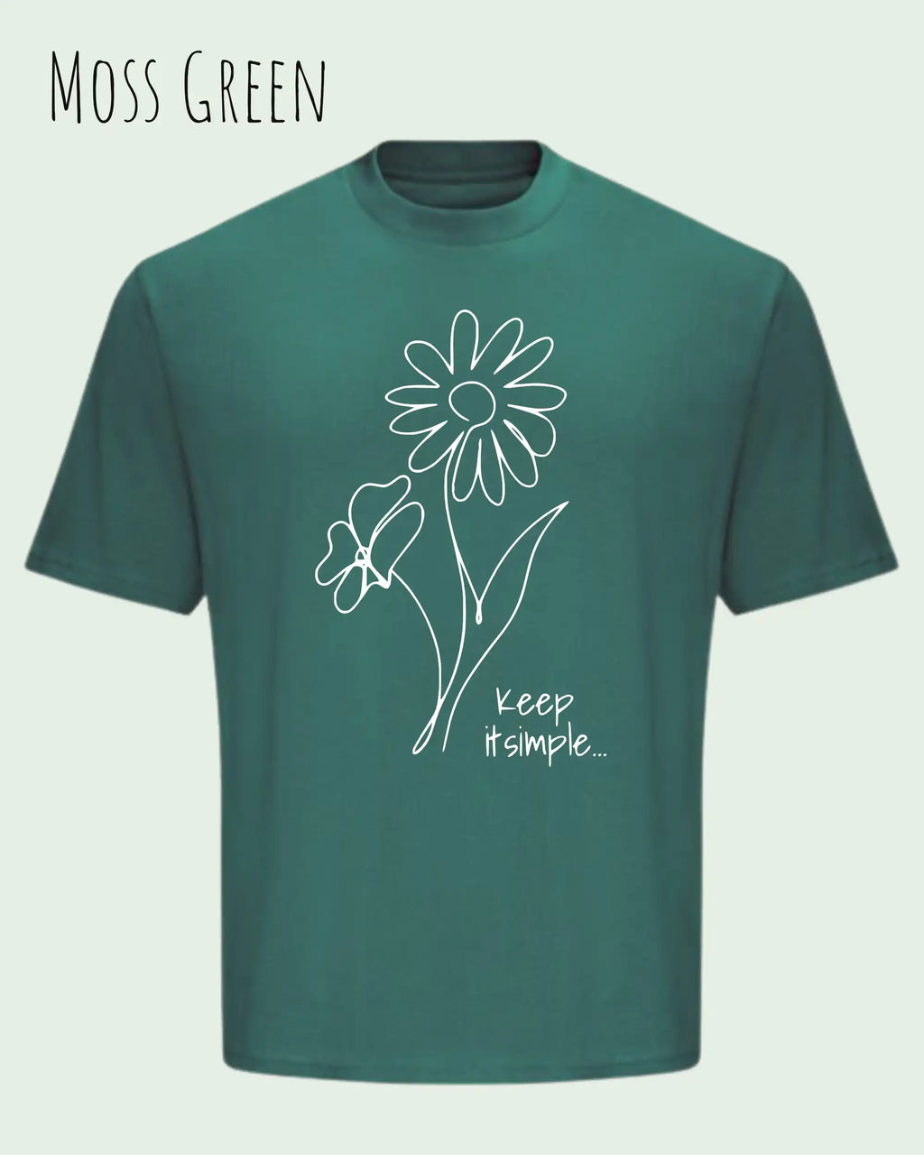 die Abbildung zeigt ein oversized heavyweight design-t-shirt in der farbe moss green und mit dem motiv keep it simple.