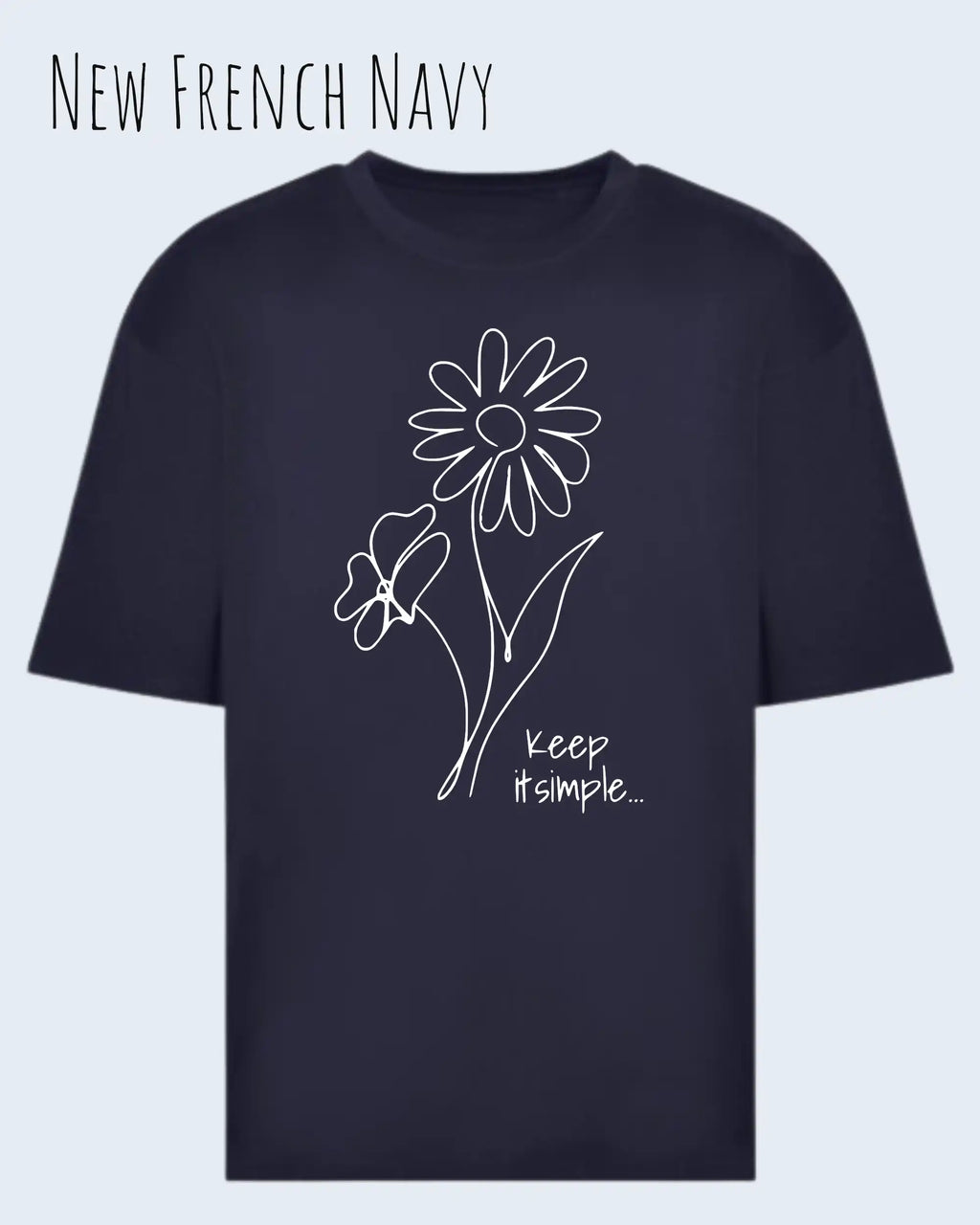 die Abbildung zeigt ein oversized heavyweight design-t-shirt in der farbe new french navy und mit dem motiv keep it simple.