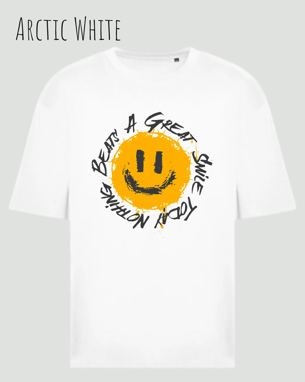 das bild zeigt das oversized heavyweight t-shirt awdis 240 t in der farbe arctic white mit dem design nothing beats a great smile today.