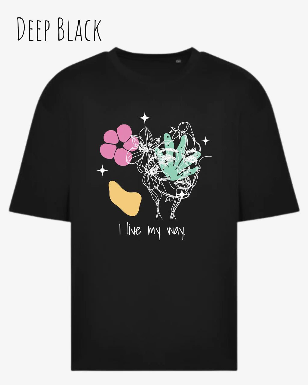 die Abbildung zeigt ein oversized heavyweight ndesign-t-shirt in der farbe deep black und mit  dem motiv I live my way,