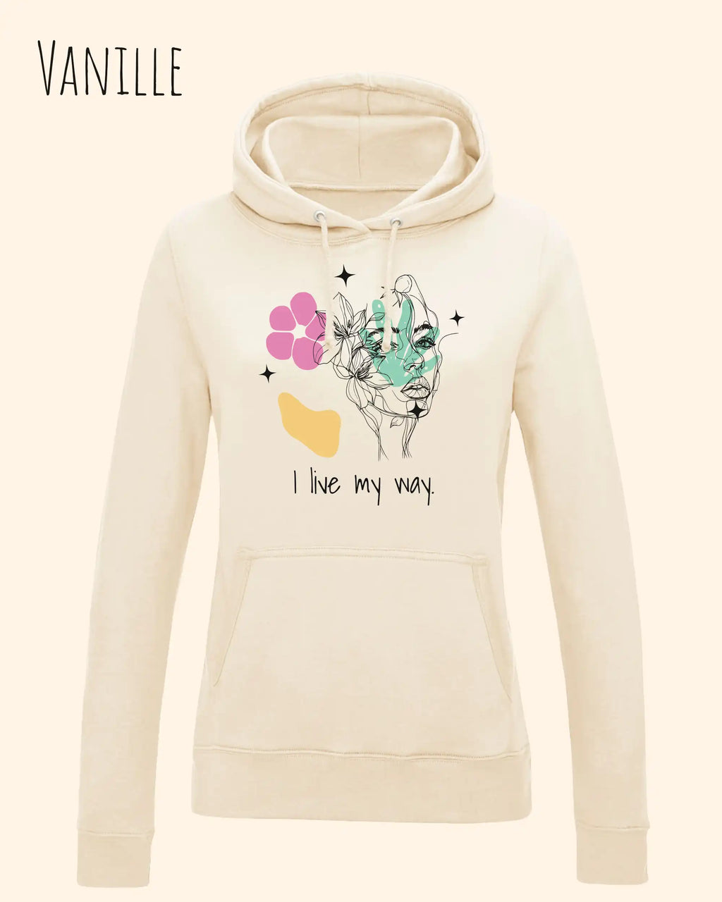 Das Bild zeigt DEN damen design hoodie JH001F von awdis in der Farbe VANILLE  mit dem STATEMENT I LIVE MY WAY     