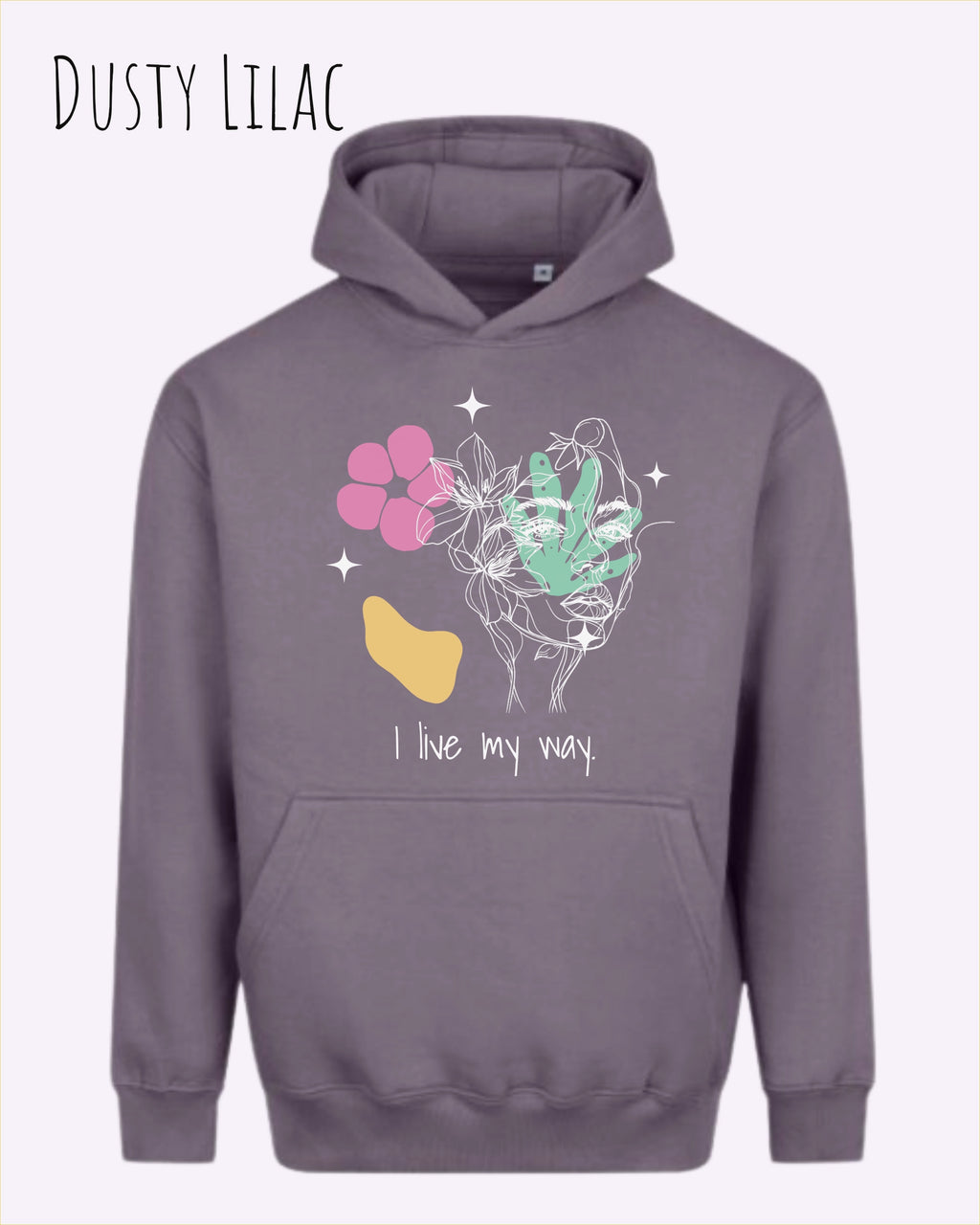 Die Abbildung zeigt den Oversized Design-Hoodie Just Hoods Vision JH111
in der Farbe dusty lilac mit dem Statement I LIVE MY WAY.
