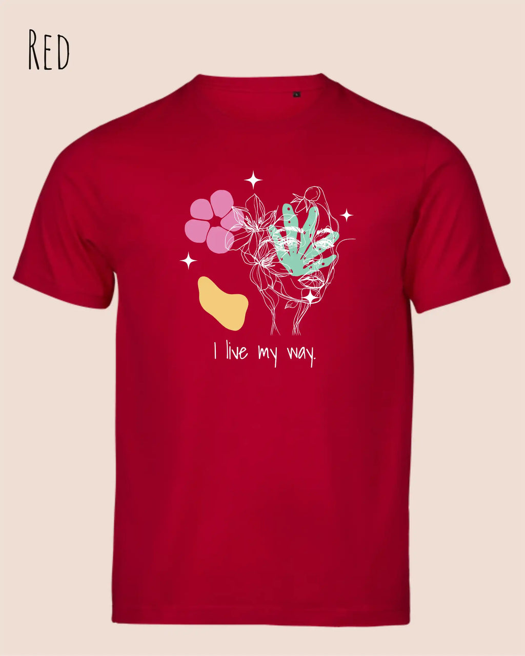 die Abbildung zeigt das nachhaltige Bio-Design-T-Shirt Tee Jays Urban Luxury Tee 1150 in der Farbe red mit dem Statement-Motiv "I live my Way".