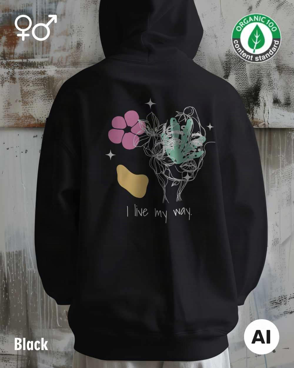 eine frau trägt einen Premium Design-Hoodie aus 100% Bio-Baumwolle in der farbe XXX mit dem backprint "i live my way",
