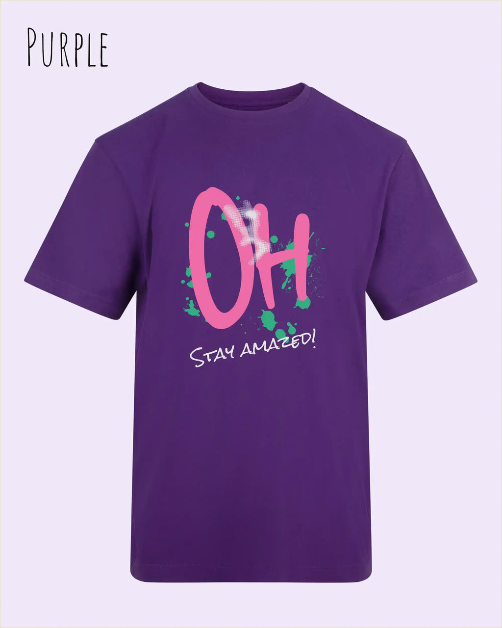 Baumwolle T-Shirt – AWDis 150 T – Unisex - Farbe PURPLE - Design: STAY AMAZED