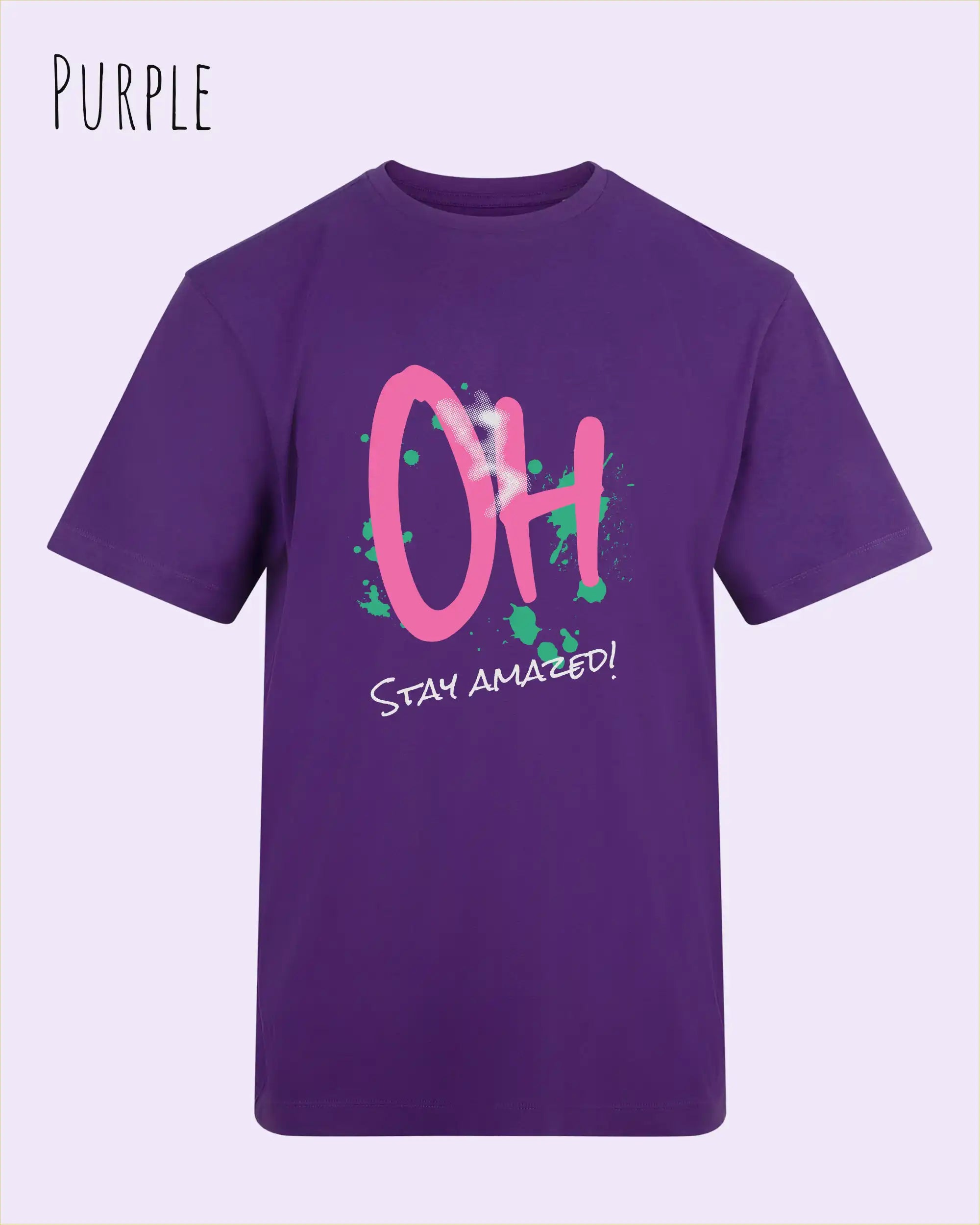 Baumwolle T-Shirt – AWDis 150 T – Unisex - Farbe PURPLE - Design: STAY AMAZED