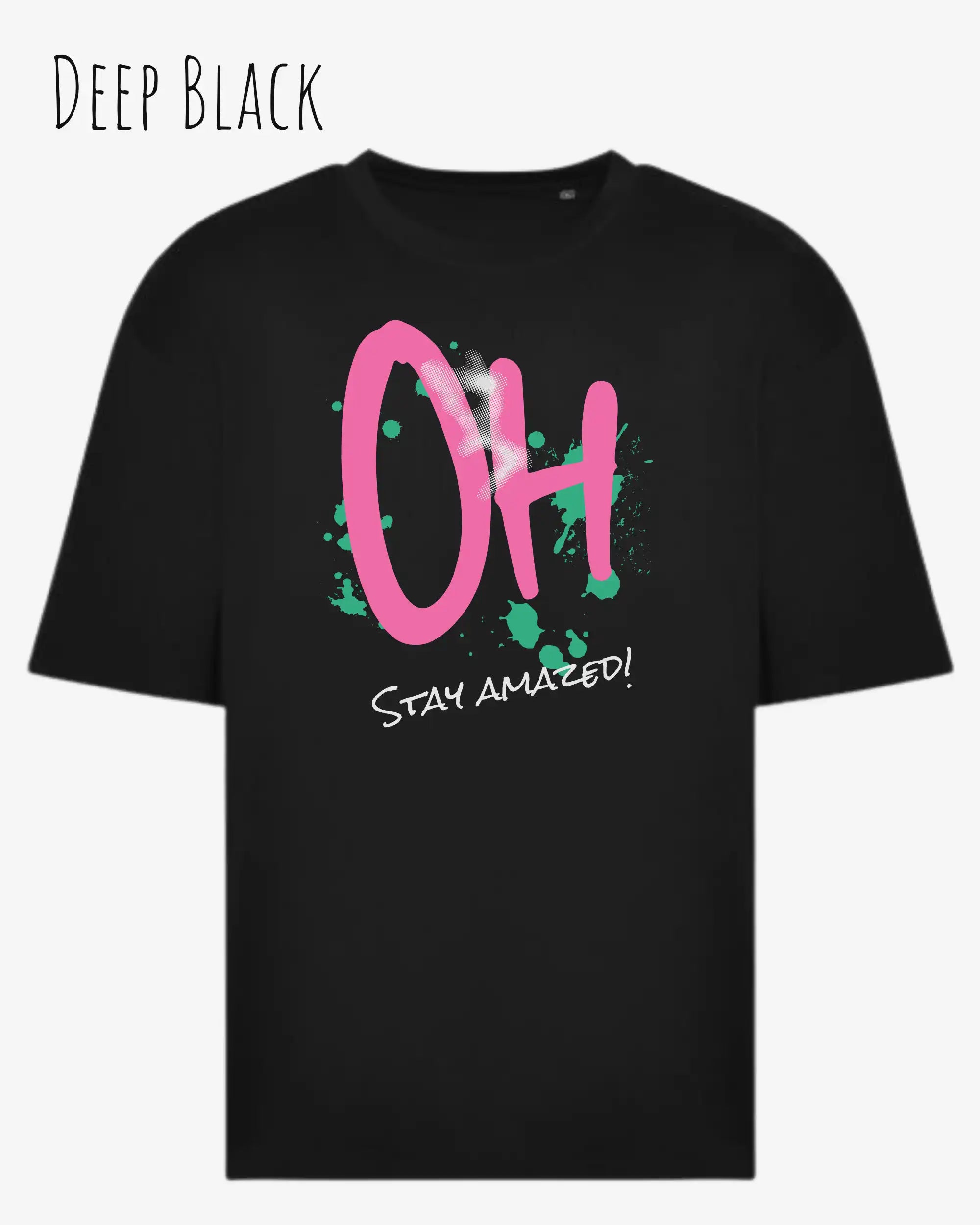 Heavyweight Oversized T-Shirt – AWDis 240 T – Unisex - farbe deep black - design stay amazed