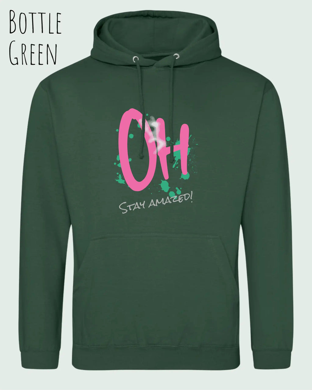 unisex basic hoodie bottle green aus weicher baumwollmischung mit stay amazed design