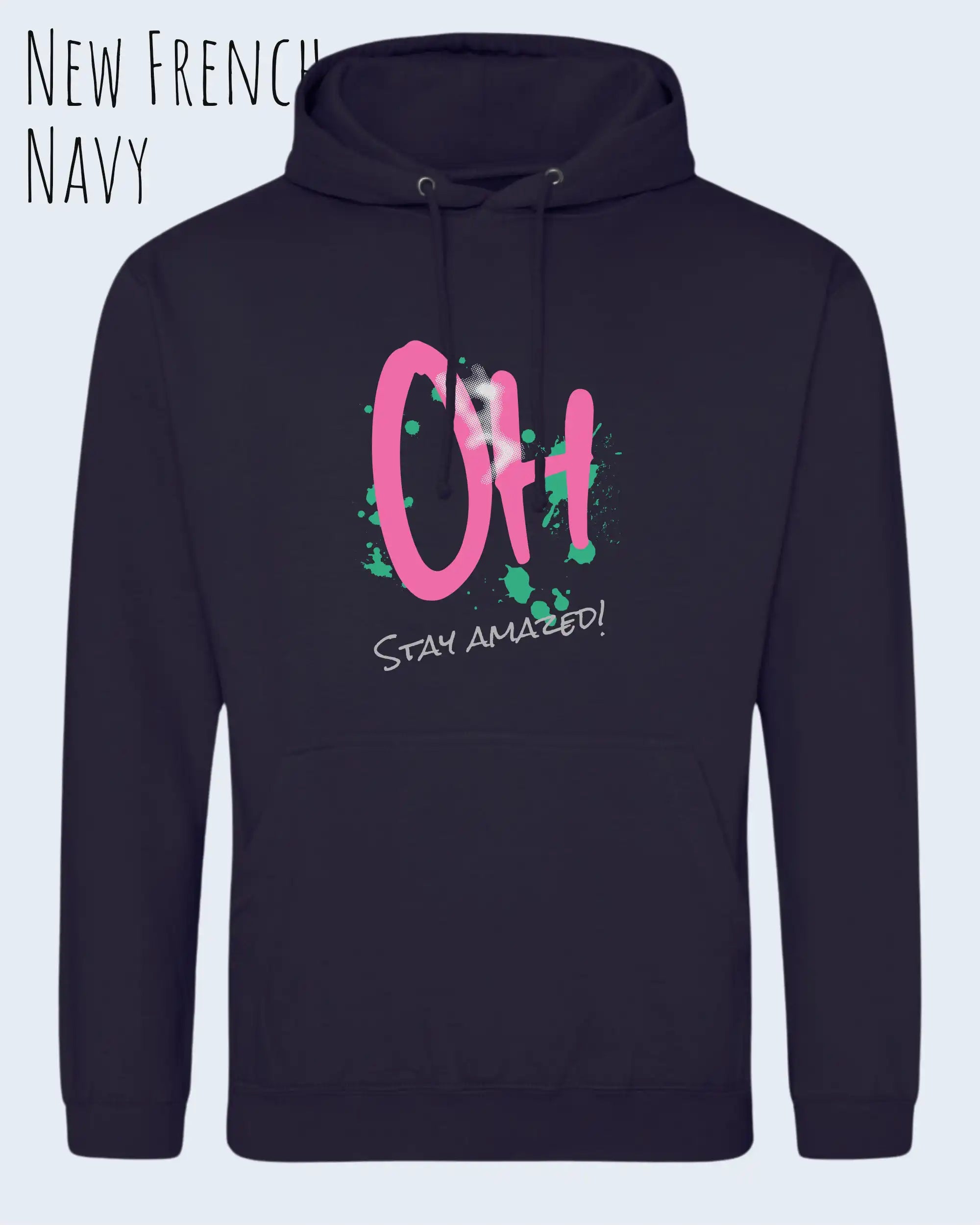 unisex basic hoodie new French navy aus weicher baumwollmischung mit stay amazed design