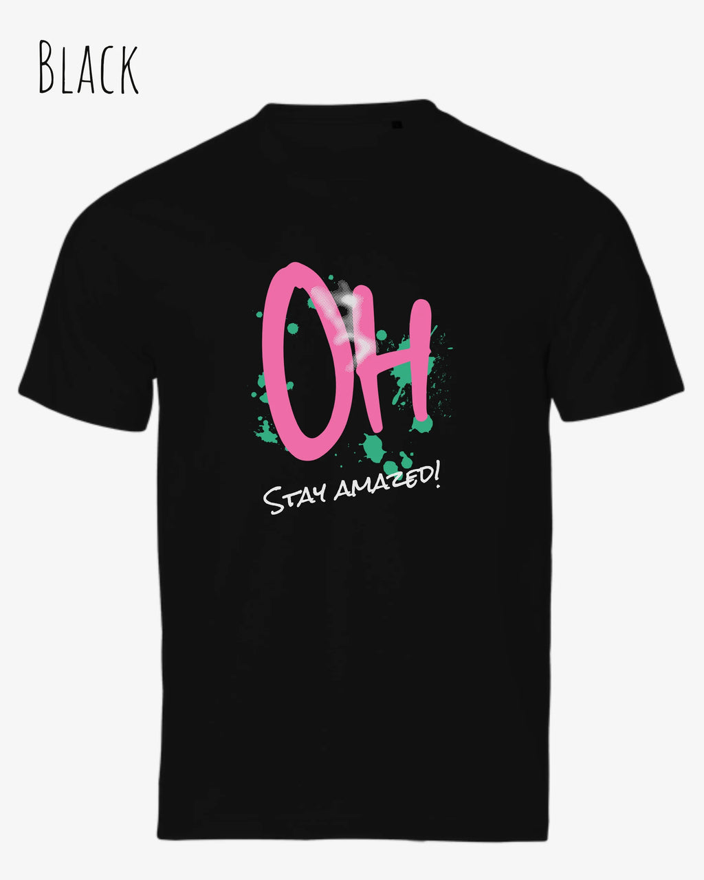 Bio-Baumwolle T-Shirt – Tee Jays Urban Luxury Tee 1150 – Unisex - farbe black - design: stay amazed