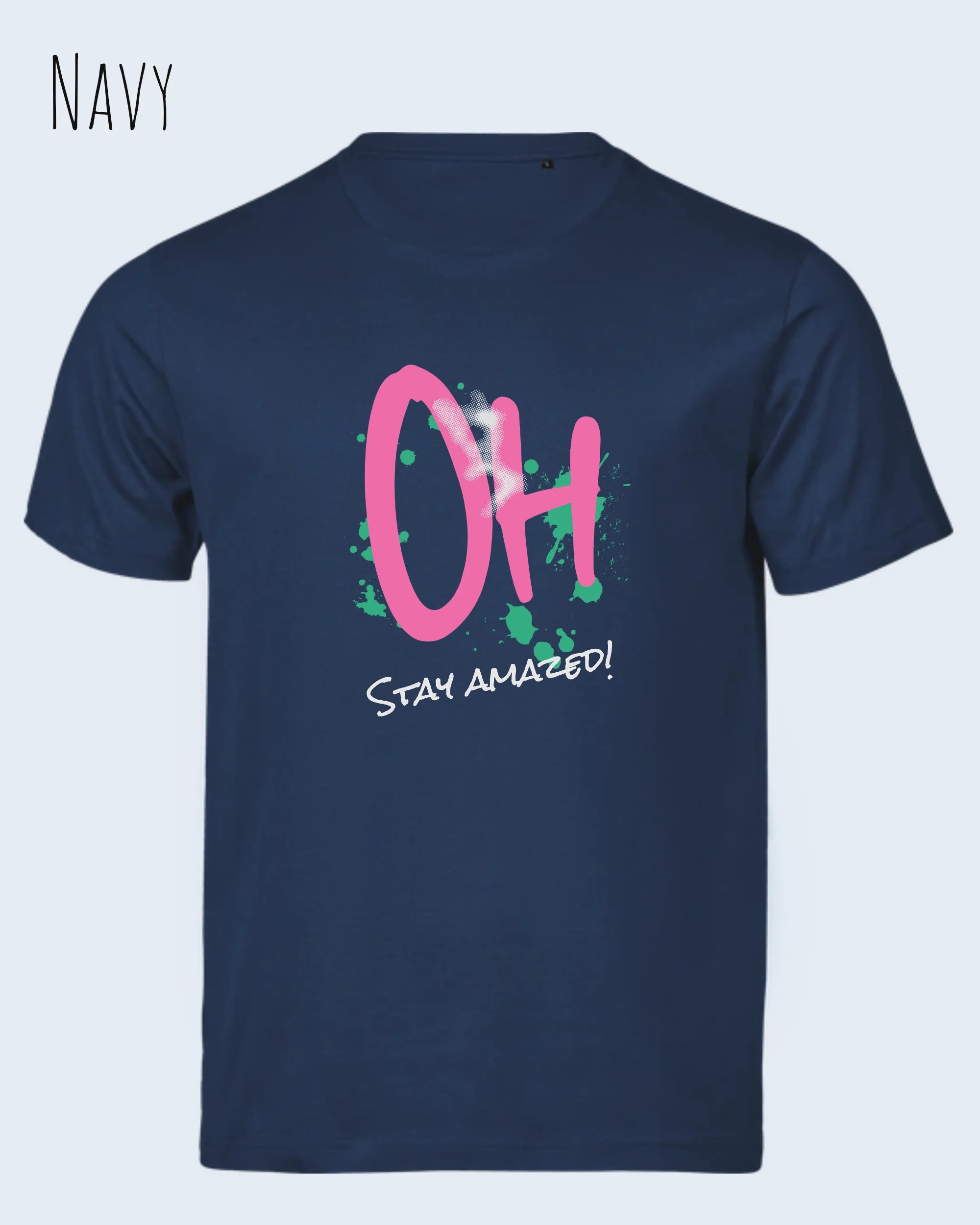 Bio-Baumwolle T-Shirt – Tee Jays Urban Luxury Tee 1150 – Unisex - farbe navy - design: stay amazed
