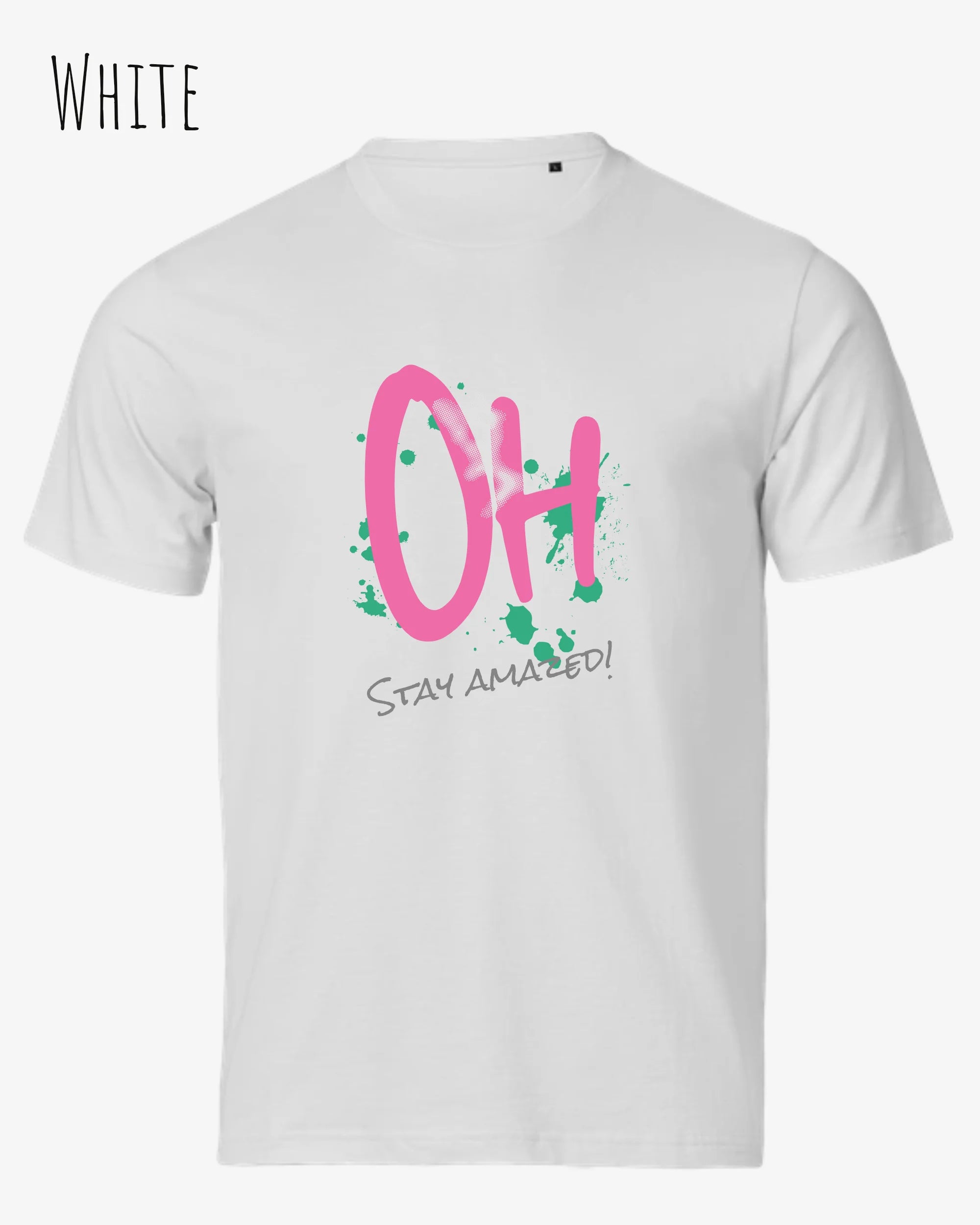 Bio-Baumwolle T-Shirt – Tee Jays Urban Luxury Tee 1150 – Unisex - farbe white - design: stay amazed