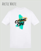 Das Bild zeigt das Unisex Design-T-Shirt AWDis 180 T iin der Farbe arctic white mit dem Motiv Come On!