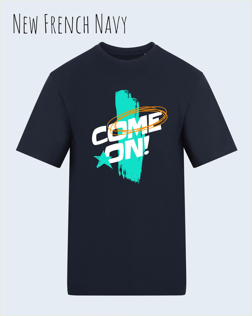 Das Bild zeigt das Unisex Design-T-Shirt AWDis 180 T iin der Farbe new french navy mit dem Motiv Come On!