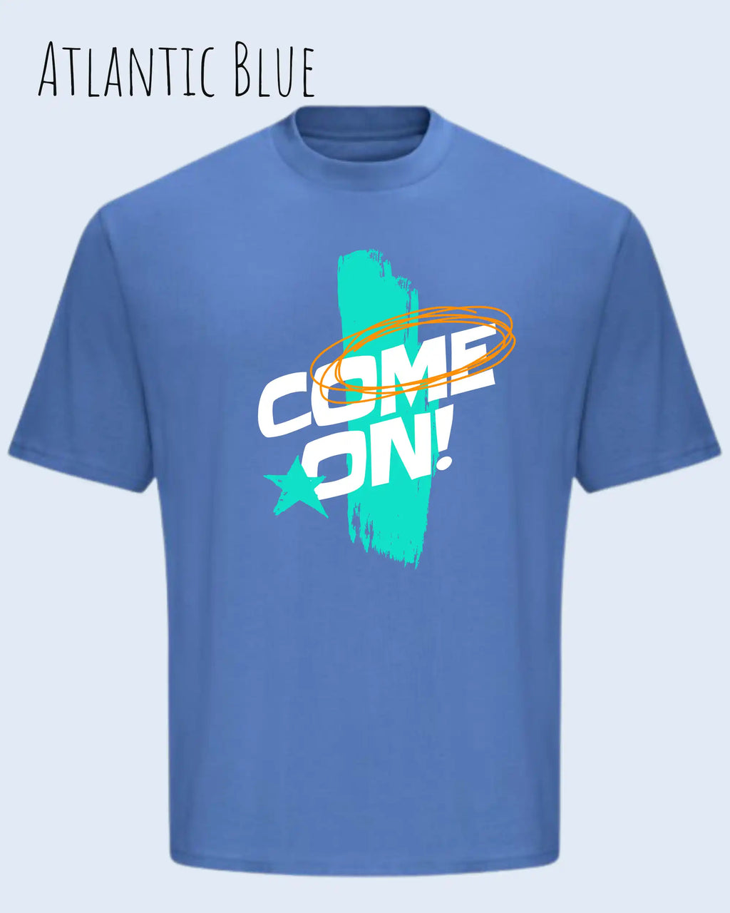 die Abbildung zeigt ein oversized heavyweight design-t-shirt in der farbe atlantic blue mit dem motiv come on!