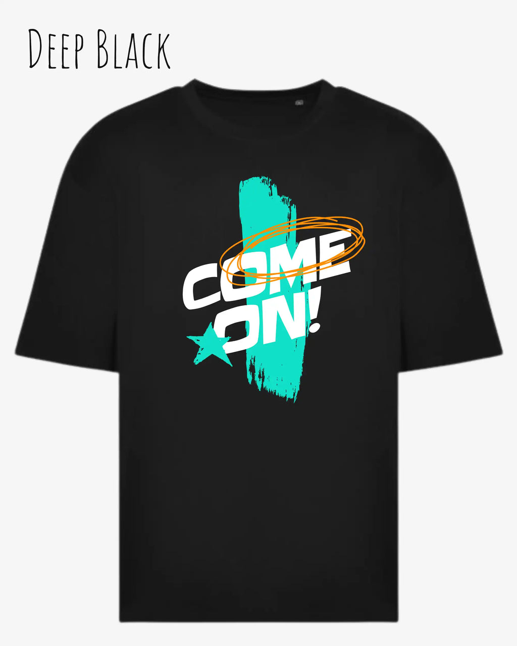 die Abbildung zeigt ein oversized heavyweight design-t-shirt in der farbe deep black mit dem motiv come on!