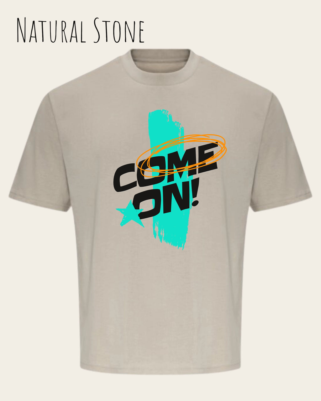 die Abbildung zeigt ein oversized heavyweight design-t-shirt in der farbe natural stone mit dem motiv come on!