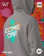 Design‑Hoodie – Unisex – COME ON – Weiche Baumwollmischung