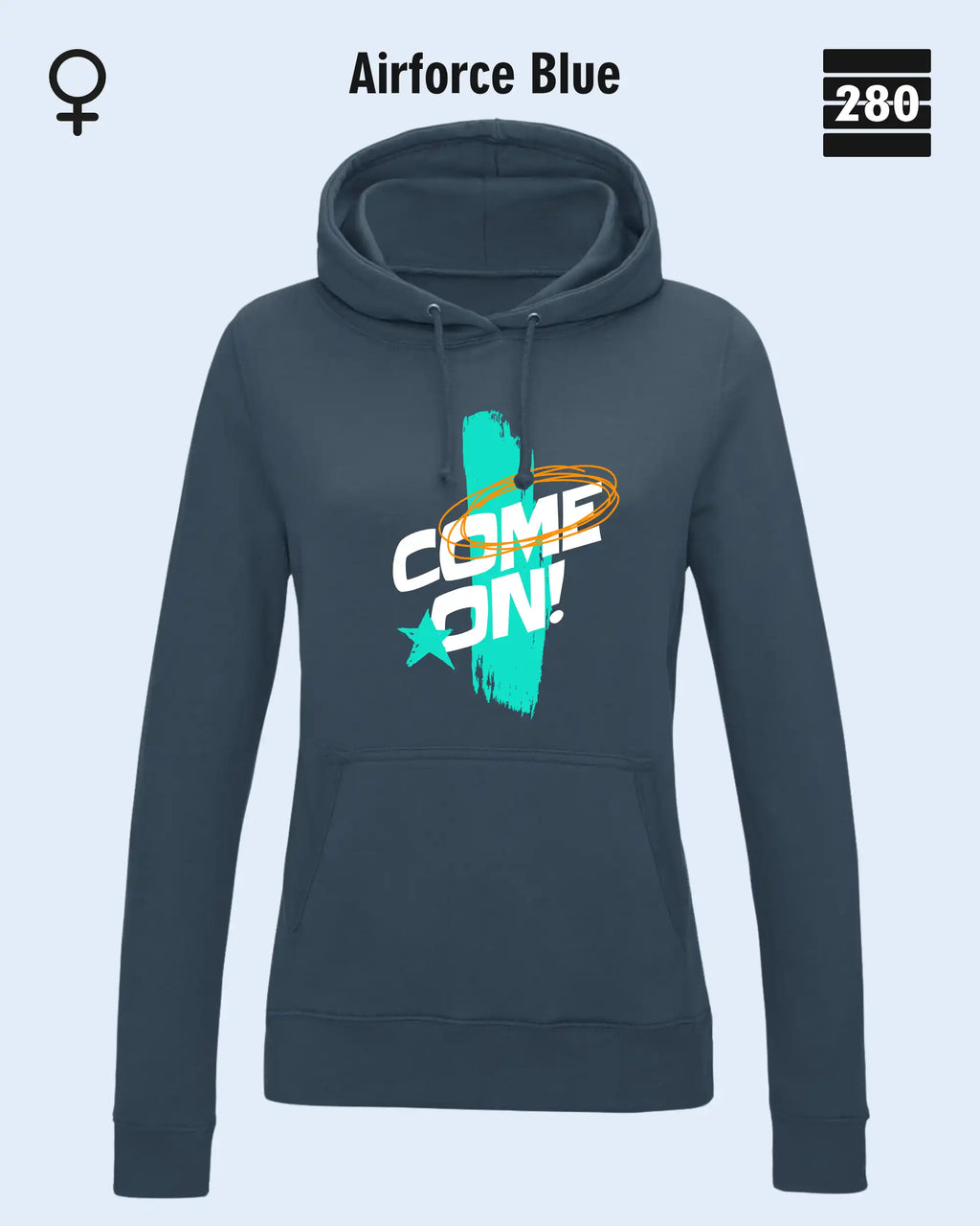 Das bild zeigt den Damen-Design-Hoodie JH001F von AWDis Jusat hoods in der farbe airforce blue mit dem markanten motiv "COME ON".