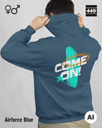 Eine Person trägt einen Heavyweight Design-Hoodie in der farbe airforce blue mit dem temperamentvollen backprint "come on".