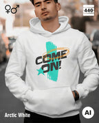 Ein mann trägt einen Heavyweight Design-Hoodie in der farbe XXX mit dem temperamentvollen motiv "come on".
