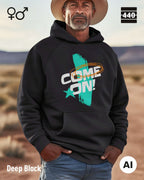Eine Person trägt einen Heavyweight Design-Hoodie in der farbe deep black mit dem temperamentvollen motiv "come on".